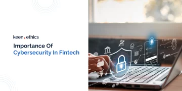 Importance of Cybersecurity In Fintech